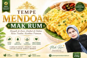 Kemasan Tempe Mendoan Mak Rum dengan desain premium bernuansa hijau emas, menampilkan tempe mendoan renyah khas Indonesia dan foto pemilik usaha sebagai identitas brand UMKM.