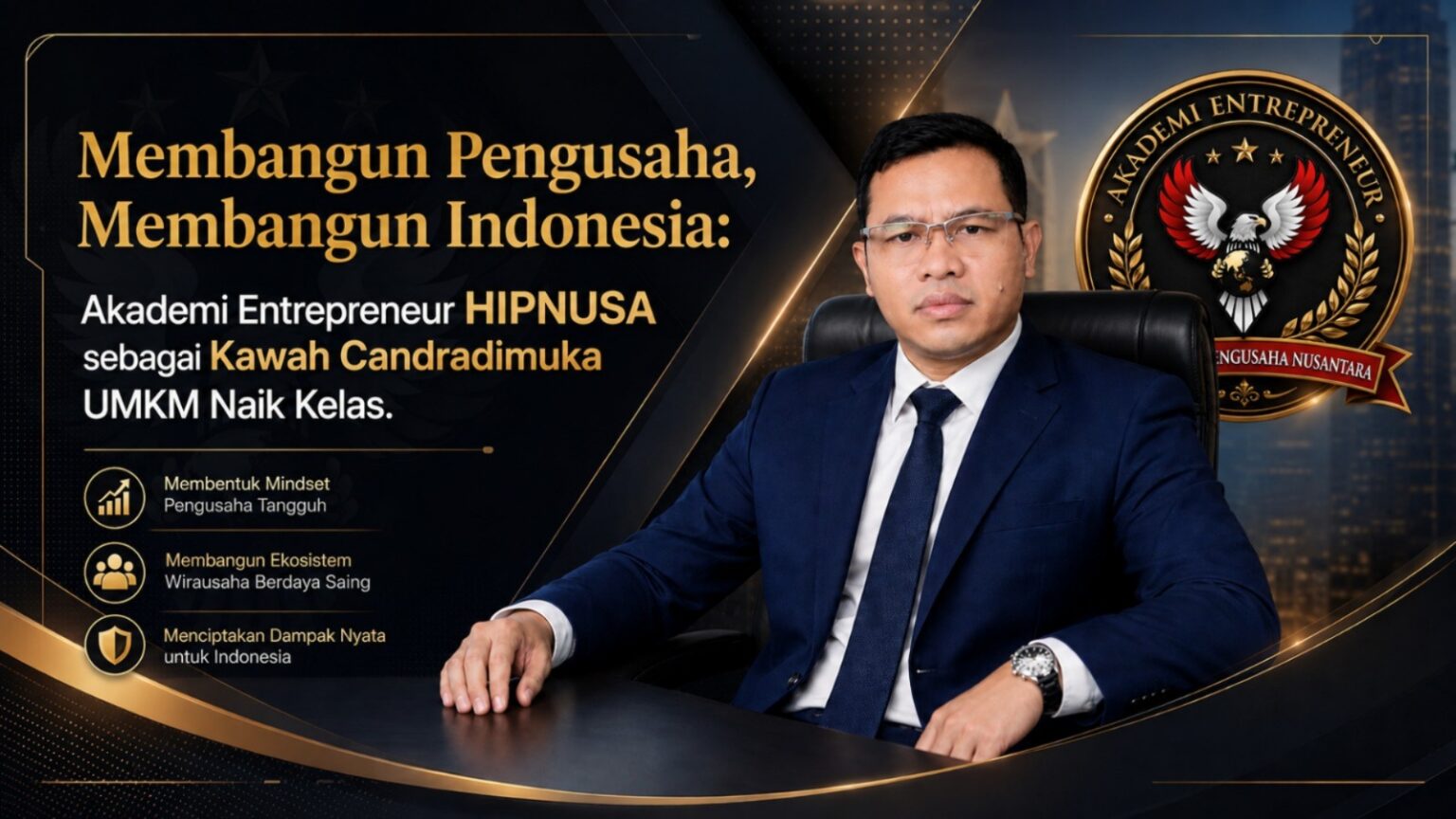 Workshop Akademi Entrepreneur HIPNUSA yang memberikan pelatihan kewirausahaan kepada pelaku UMKM dan calon pengusaha untuk membangun bisnis yang berkelanjutan melalui edukasi, perencanaan usaha, dan penguatan kompetensi.