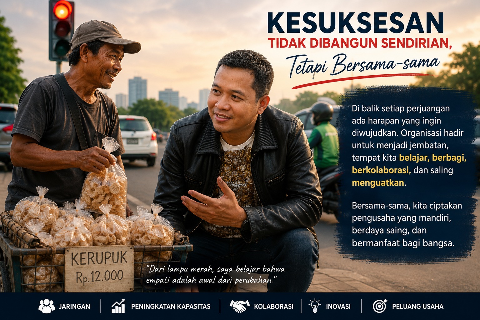 Aditya berbincang dengan seorang pedagang kerupuk di lampu merah sebagai refleksi tentang pentingnya kebersamaan, organisasi, dan kolaborasi dalam membangun usaha yang berkelanjutan.